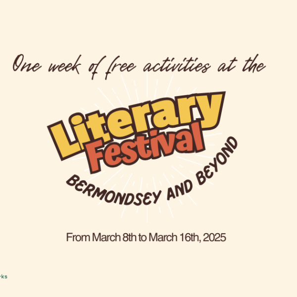 Literary Festival, Bermondsey and Beyond